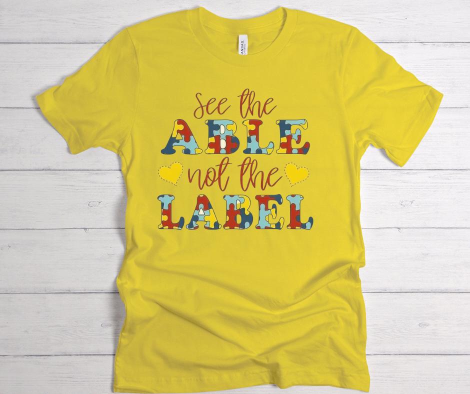 Able not the Label Autism Tee
